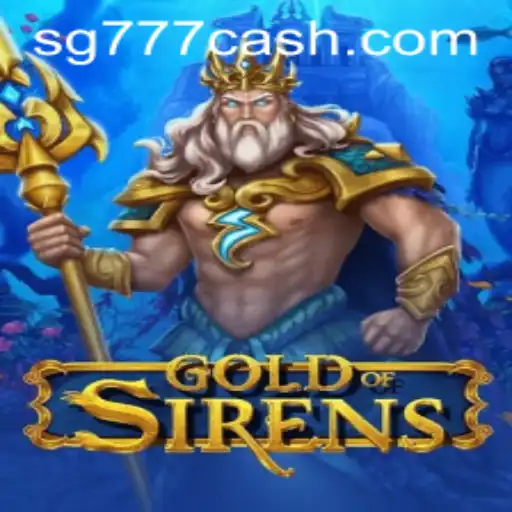GoldofSirens: A Dive into the Enchanting World of SG777